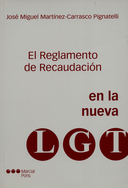 REGLAMENTO DE RECAUDACION EN LA NUEVA LGT, EL