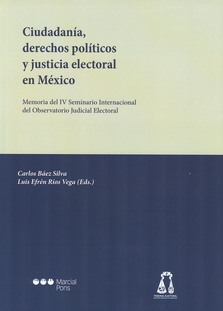 CIUDADANIA DERECHOS POLITICOS Y JUSTICIA ELECTORAL EN MEXICO