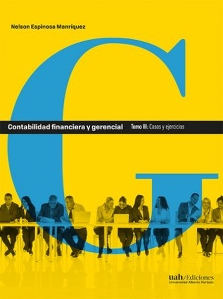 CONTABILIDAD FINANCIERA (III) Y GERENCIAL CASOS Y EJERCICIOS