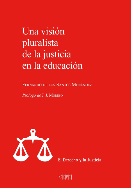 UNA VISION PLURALISTA DE LA JUSTICIA EN LA EDUCACION