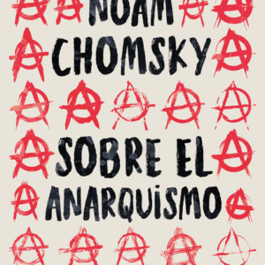 SOBRE EL ANARQUISMO