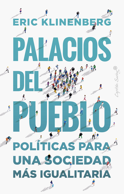 PALACIOS DEL PUEBLO POLITICAS PARA UNA SOCIEDAD MAS IGUALITARIA