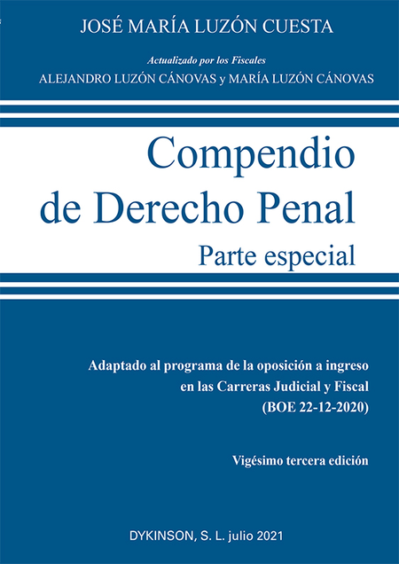 COMPENDIO DE DERECHO PENAL (23ª ED) PARTE ESPECIAL. ADAPTADO AL PROGRAMA DE LA OPOSICION A INGRESO EN LAS CARR