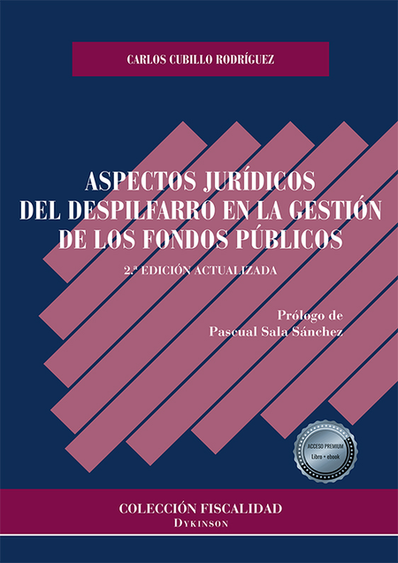 ASPECTOS JURIDICOS DEL DESPILFARRO (LIBRO+EBOOK) EN LA GESTION DE LOS FONDOS PUBLICOS
