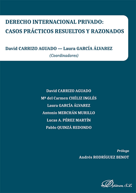 DERECHO INTERNACIONAL PRIVADO: CASOS PRACTICOS RESUELTOS Y RAZONADOS. LIBRO + EBOOK