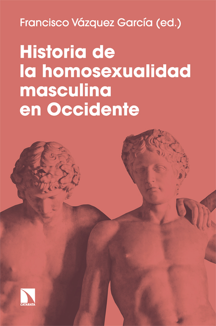 HISTORIA DE LA HOMOSEXUALIDAD MASCULINA DE OCCIDENTE