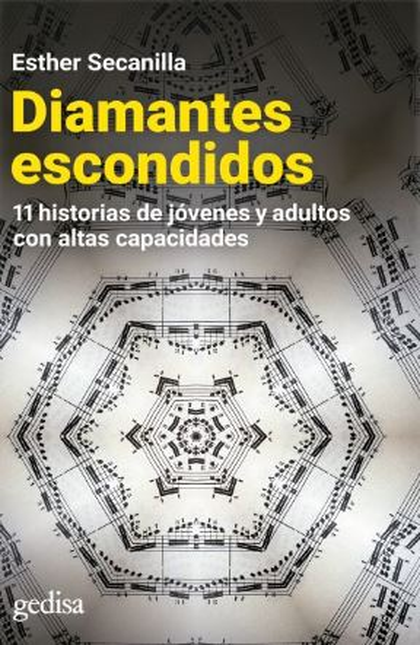 DIAMANTES ESCONDIDOS 11 HISTORIAS DE JOVENES Y ADULTOS CON ALTAS CAPACIDADES