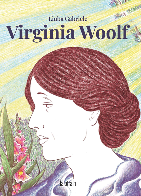 VIRGINIA WOOLF (EN HISTORIETA / COMIC)