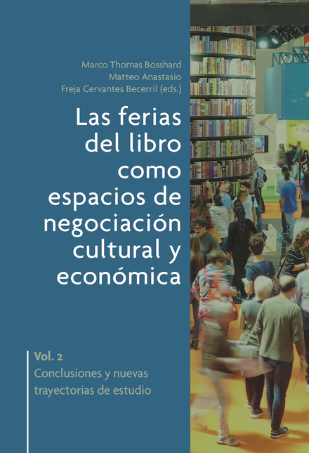 FERIAS DEL LIBRO COMO ESPACIOS DE NEGOCIACION CULTURAL Y ECONOMICA (2) CONCLUSIONES Y NUEVAS TRAYECTORIAS