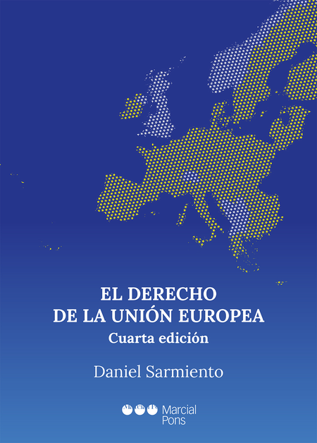 DERECHO DE LA UNION EUROPEA (4ª ED), EL