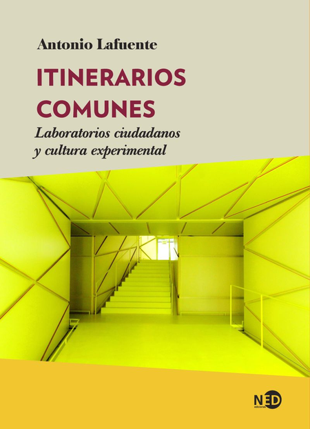 ITINERARIOS COMUNES LABORATORIOS CIUDADANOS Y CULTURA EXPERIMENTAL