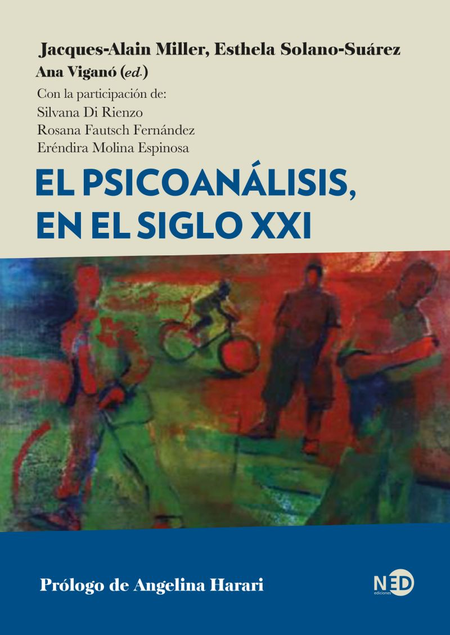 PSICOANALISIS EN EL SIGLO XXI, EL