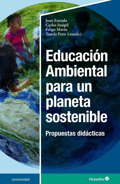 EDUCACION AMBIENTAL PARA UN PLANETA SOSTENIBLE PROPUESTAS DIDACTICAS