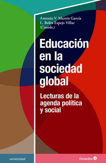 EDUCACION EN LA SOCIEDAD GLOBAL LECTURAS DE LA AGENDA POLITICA Y SOCIAL