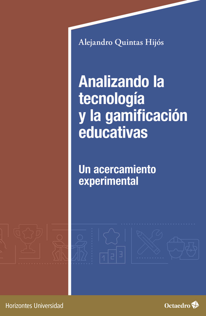 ANALIZANDO LA TECNOLOGIA Y LA GAMIFICACION EDUCATIVAS UN ACERCAMIENTO EXPERIMENTAL