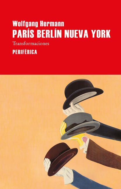 PARIS BERLIN NUEVA YORK TRANSFORMACIONES