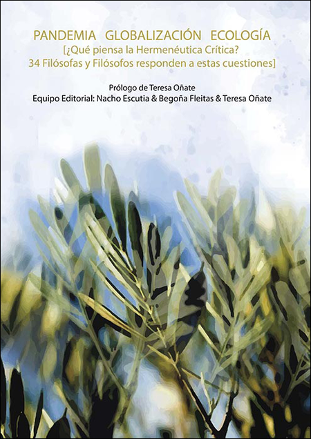 PANDEMIA GLOBALIZACION ECOLOGIA. ¿QUE PIENSA LA HERMENEUTICA CRITICA?