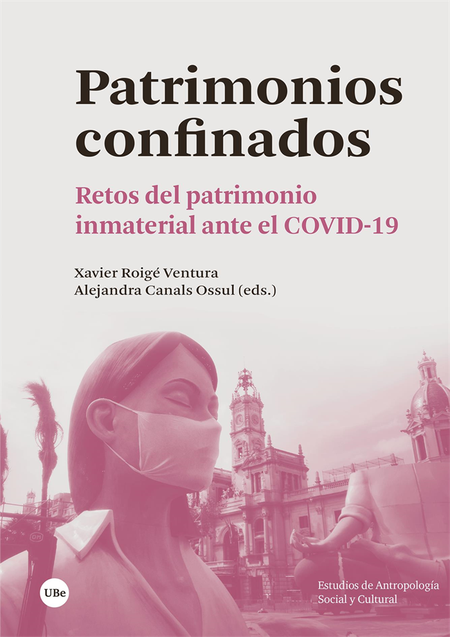 PATRIMONIOS CONFINADOS RETOS DEL PATRIMONIO INMATERIAL ANTE EL CODIV-19