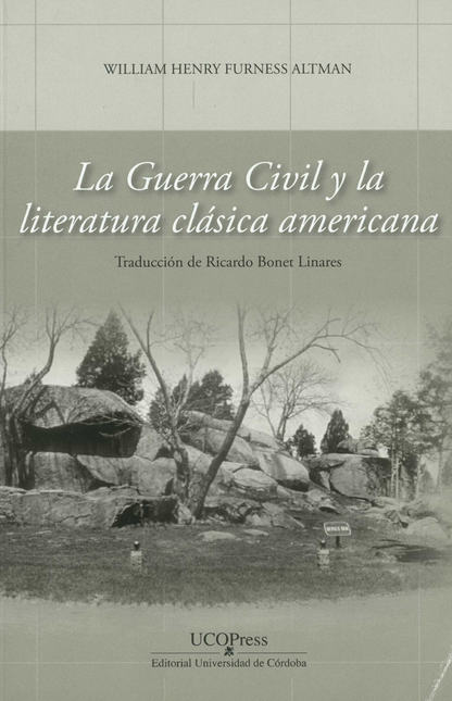 GUERRA CIVIL Y LA LITERATURA CLASICA AMERICANA, LA