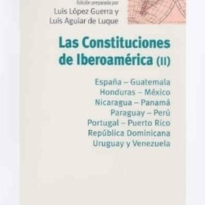 CONSTITUCIONES DE IBEROAMERICA (II), LAS