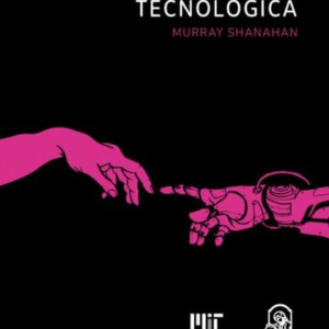 SINGULARIDAD TECNOLOGICA, LA