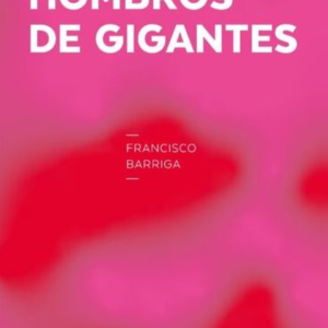 SOBRE HOMBROS DE GIGANTES