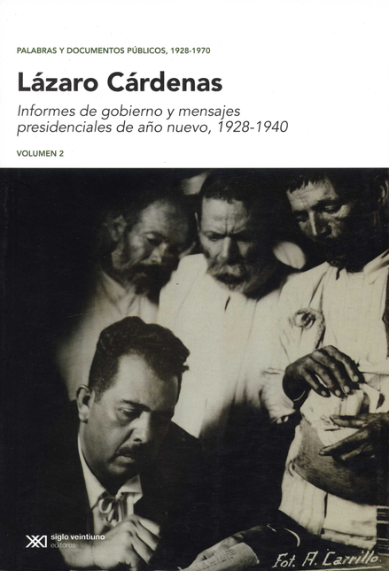 PALABRAS Y DOCUMENTOS (II) PUBLICOS 1928-1970 INFORMES DE GOBIERNO Y MENSAJES PRESIDENCIALES DE AÑO NUEVO 1928
