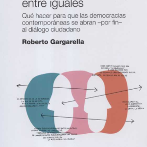 DERECHO COMO UNA CONVERSACION ENTRE IGUALES, EL
