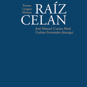 RAIZ CELAN POEMA LENGUA ABISMO