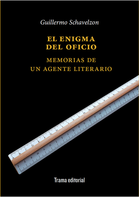 ENIGMA DEL OFICIO MEMORIAS DE UN AGENTE LITERARIO, EL