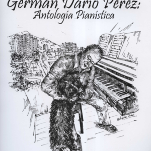 GERMAN DARIO PEREZ ANTOLOGIA PIANISTICA