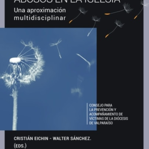PROBLEMA DE LOS ABUSOS EN LA IGLESIA UNA APROXIMACION MULTIDISCIPLINAR, EL