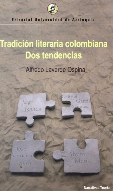 TRADICION LITERARIA COLOMBIANA DOS TENDENCIAS