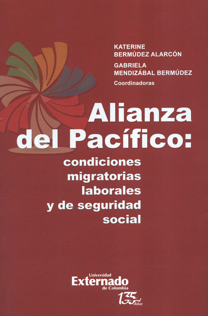 ALIANZA DEL PACIFICO CONDICIONES MIGRATORIAS LABORALES Y DE SEGURIDAD SOCIAL