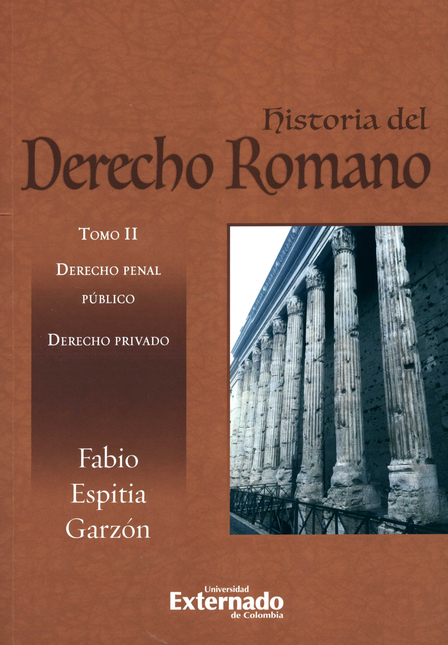 HISTORIA DEL DERECHO ROMANO (II) DERECHO PENAL PUBLICO DERECHO PRIVADO