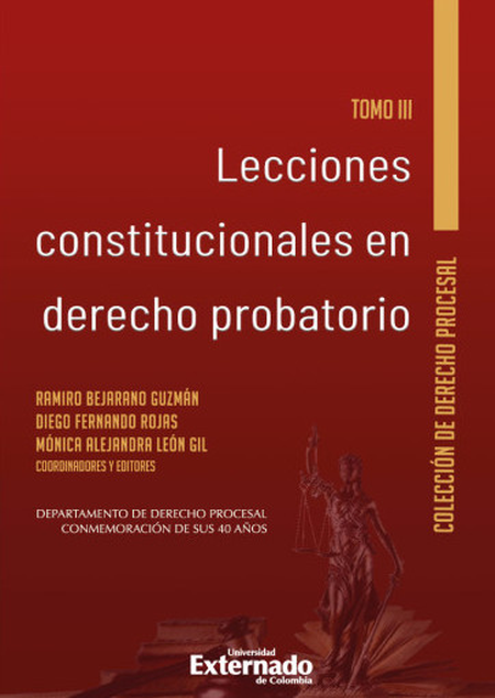 LECCIONES CONSTITUCIONALES (III) EN DERECHO PROBATORIO