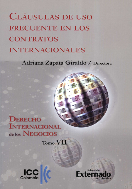 CLAUSULAS DE USO FRECUENTE (VII) EN LOS CONTRATOS INTERNACIONALES DERECHO INTERNACIONAL DE LOS NEGOCIOS