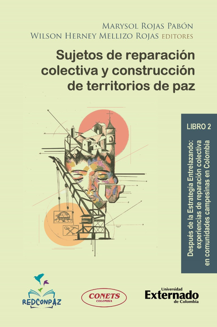 SUJETOS DE REPARACION COLECTIVA (2) Y CONSTRUCCION DE TERRITORIOS DE PAZ
