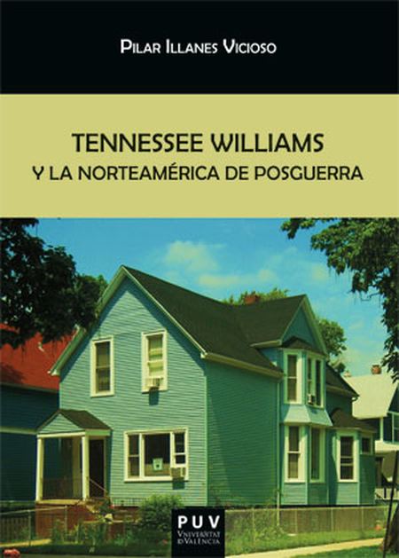TENNESSEE WILLIAMS Y LA NORTEAMERICA DE POSGUERRA
