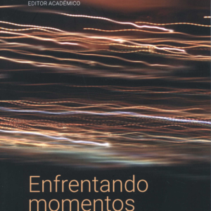 ENFRENTANDO MOMENTOS DE ADVERSIDAD CASOS EMPRESARIALES COLOMBIANOS
