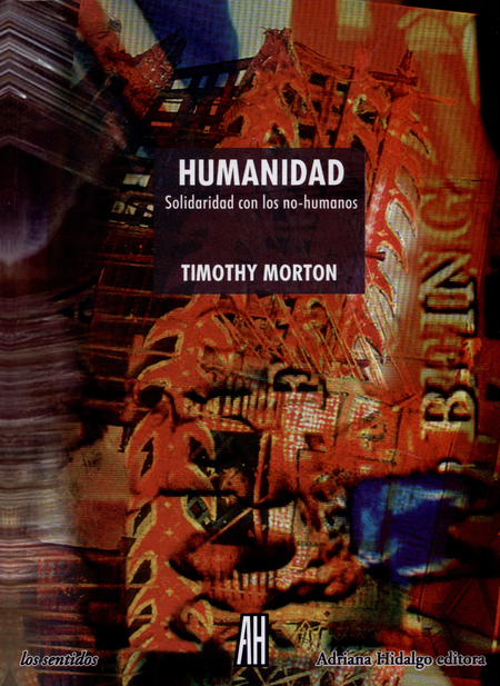 HUMANIDAD SOLIDARIDAD CON LOS NO-HUMANOS