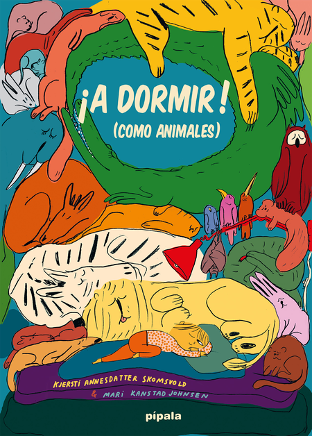 A DORMIR COMO ANIMALES