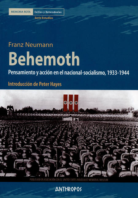 BEHEMOTH PENSAMIENTO Y ACCION EN EL NACIONAL-SOCIALISMO, 1933-1944