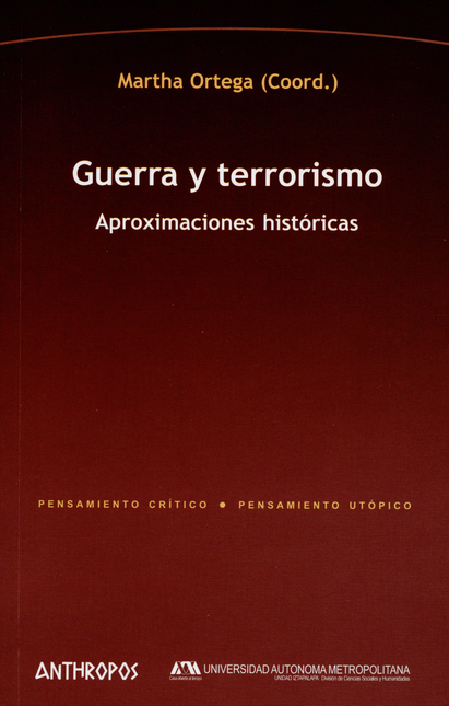 GUERRA Y TERRORISMO. APROXIMACIONES HISTORICAS