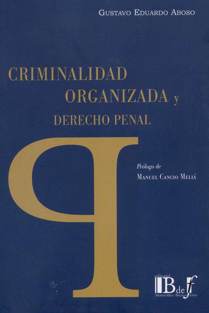 CRIMINALIDAD ORGANIZADA Y DERECHO PENAL