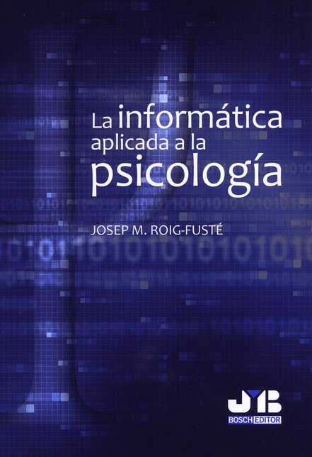 INFORMATICA APLICADA A LA PSICOLOGIA, LA