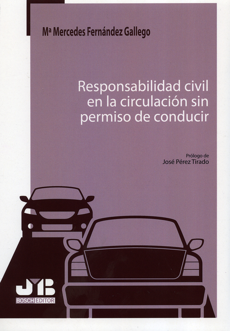 RESPONSABILIDAD CIVIL EN LA CIRCULACION SIN PERMISO DE CONDUCIR