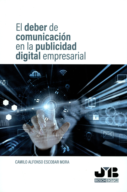 DEBER DE COMUNICACION EN LA PUBLICIDAD DIGITAL EMPRESARIAL, EL