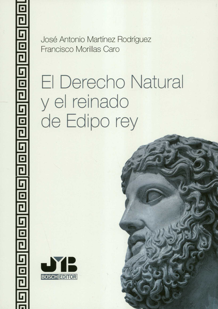 DERECHO NATURAL Y EL REINADO DE EDIPO REY, EL