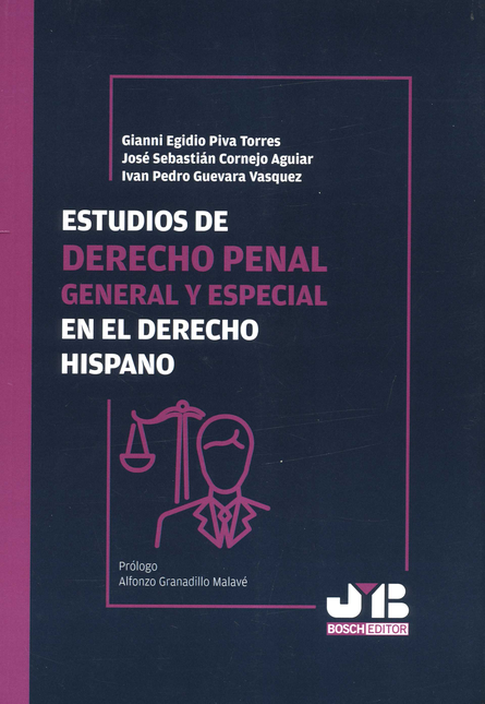 ESTUDIOS DE DERECHO PENAL GENERAL Y ESPECIAL EN EL DERECHO HISPANO